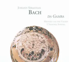 J. S. Bach - Da Gamba
