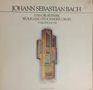 Bach - Das Orgelwerk Orgel Variationen III