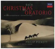 Johann Sebastian Bach / New London Consort . Philip Pickett - Christmas Oratorio - Weihnachtsoratorium - Oratorio De Noël