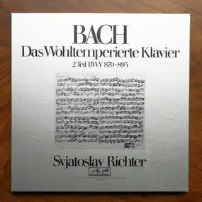 J. S. Bach - Das Wohltemperierte Klavier 2. Teil Bwv 870 - 893