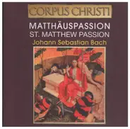 Johann Sebastian Bach - Matthäuspassion / St. Matthew Passion