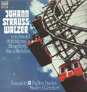 Johann Strauss - Walzer
