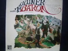 Johann Strauss II - Der Zigeunerbaron (The Gypsy Baron)