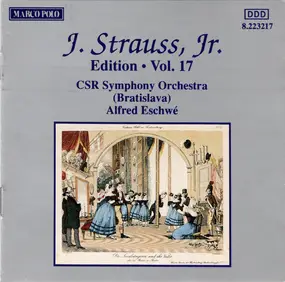 Johann Strauss II - Edition • Vol. 17