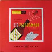 Johann Strauss Jr. , Fritz Reiner , RCA Victor Symphony Orchestra , The Robert Shaw Chorale - Highlights from Die Fledermaus "The Bat"