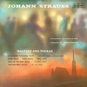 Johann Strauss II - Waltzes And Polkas