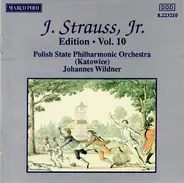 Johann Strauss Jr. - J. Strauss, Jr.:  Edition • Vol. 10