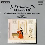 Johann Strauss Jr. , Slovak State Philharmonic Orchestra, Košice , Alfred Walter - J. Strauss, Jr.:  Edition • Vol. 20