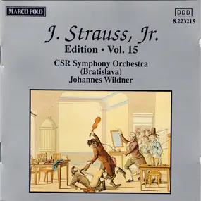 Johann Strauss II - J. Strauss, Jr.:  Edition • Vol. 15