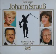 Johann Strauss Jr. - Ewig Junger Johann Strauß