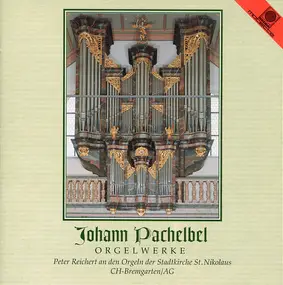 Johann Pachelbel - Orgelwerke (''Über Die Gewöhnlichsten Tonos Figuratos'')