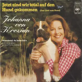 Johanna von Koczian - Jetzt Sind Wir Total Auf Den Hund Gekommen (Das Lied Vom Hund)