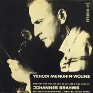 Brahms - Yehudi Menuhin - Konzert Für Violine Und Orchester D-Dur Opus 77