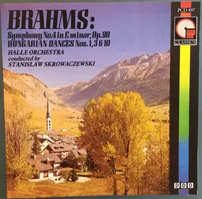Johannes Brahms - Symphony No.4 In E Minor / Hungarian Dances Nos. 1, 3 & 10