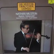Brahms - Nathan Milstein , Eugen Jochum - Violinkonzert • D-Dur