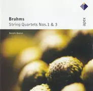 Johannes Brahms - String Quartets Nos. 1 & 3