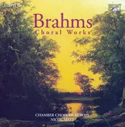 Brahms - Choral Works