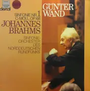 Johannes Brahms , Günter Wand , NDR Sinfonieorchester - Sinfonie Nr. 1 C-moll, Op. 68
