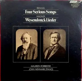 Johannes Brahms - Four Serious Songs / Wesendonck Lieder