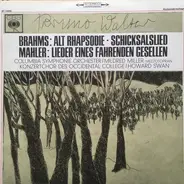 Brahms / Mahler - Alt Rhapsodie / Schicksalslied / Lieder Eines Fahrenden Gesellen