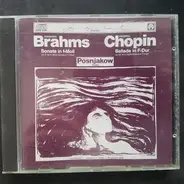 Brahms / Chopin / Nikolai Posnjakow - Sonate In F-moll / Ballade In F-dur