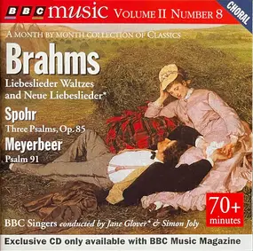 Johannes Brahms - Liebeslieder Waltzes And Neue Liebeslieder / Three Psalms, Op. 85 / Psalm 91