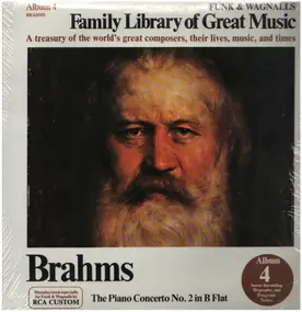 Johannes Brahms - The Piano Concerto No. 2 In B Flat