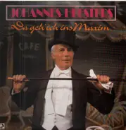 Johannes Heesters - Da Geh' Ich Ins Maxim
