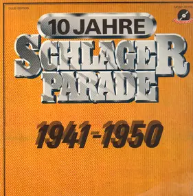 Johannes Heesters - 10 Jahre Schlagerparade 1941-1950