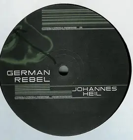 Johannes Heil - German Rebel