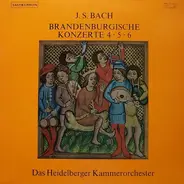 Bach - Brandenburgische Konzerte 4-6 (Das Heidelberger Kammerorchester)