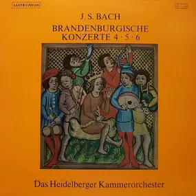 J. S. Bach - Brandenburgische Konzerte 4-6 (Das Heidelberger Kammerorchester)