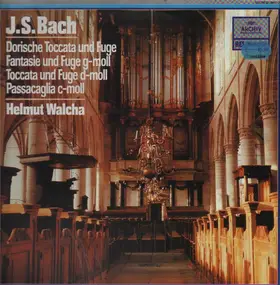 J. S. Bach - Dorische Toccata Und Fuge, Fantasie Und Fuge G-Moll (Helmut Walcha)