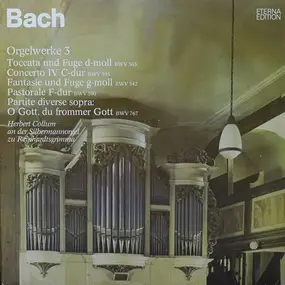 J. S. Bach - Orgelwerke 3 (Herbert Collum)
