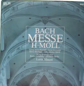 Lorin Maazel - Bach H-Molle Messe