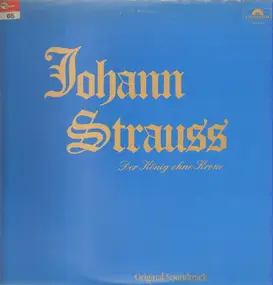Johann Strauß - Der König Ohne Krone