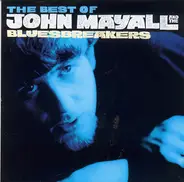 John Mayall & The Bluesbreakers - The Best Of John Mayall And The Bluesbreakers - As It All Began 1964-69