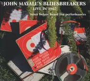 John Mayall & The Bluesbreakers - Live In 1967