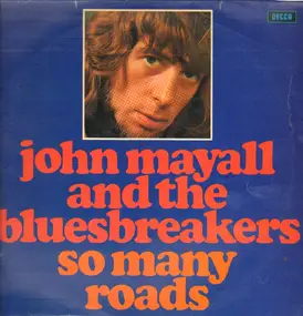 John Mayall - So Many Roads