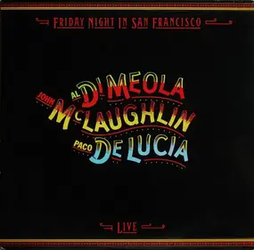 John McLaughlin - Friday Night in San Francisco