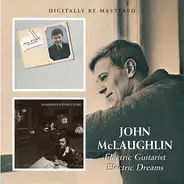 John McLaughlin - Electric Guitarist / Electric Dreams ‎