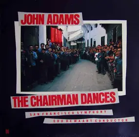 John Adams - The Chairman Dances