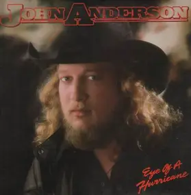John Anderson - Eye Of A Hurricane