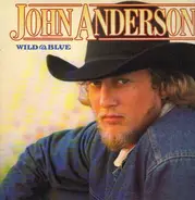 John Anderson - Wild And Blue