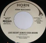 John Bucchino - Love Doesn't Always Stick Around