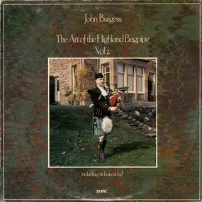 John Burgess - The Art Of The Highland Bagpipe - Volume 2