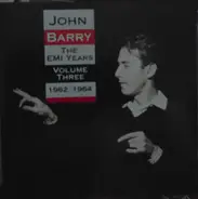John Barry - The EMI Years Volume Three, 1962-1964