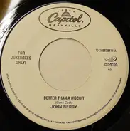 John Berry - Better Than a Biscuit