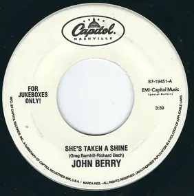 John Berry - She's Taken A Shine