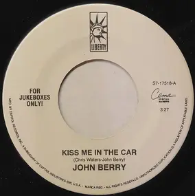 John Berry - Kiss Me In The Car